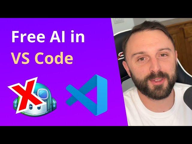 Free AI in VS Code (Better Than GitHub Copilot)