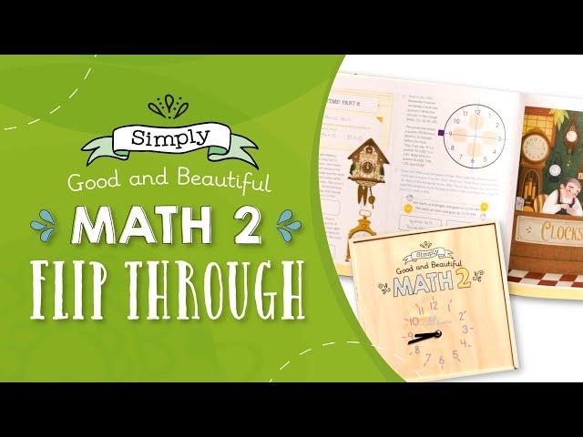 2nd Grade Homeschool Math | Flip Through | The Good and the Beautiful