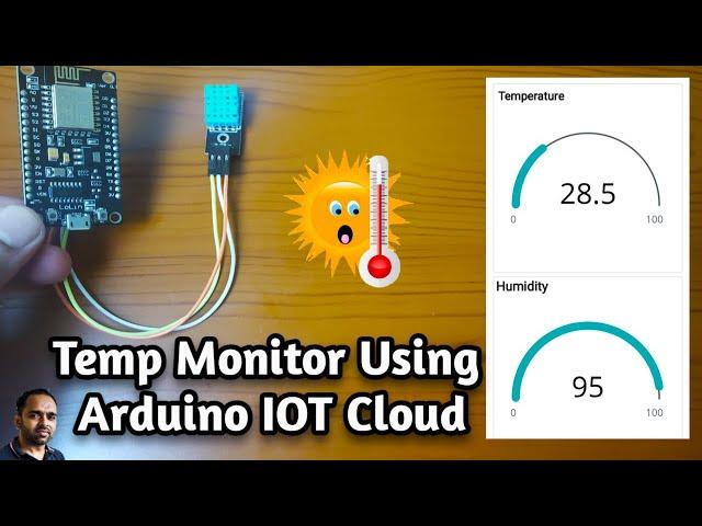 Temperature and Humidity Monitor using Arduino IOT Cloud and ESP8266