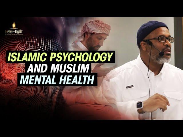 Islamic Psychology & Muslim Mental Health | Ustedh Tabari Zahir