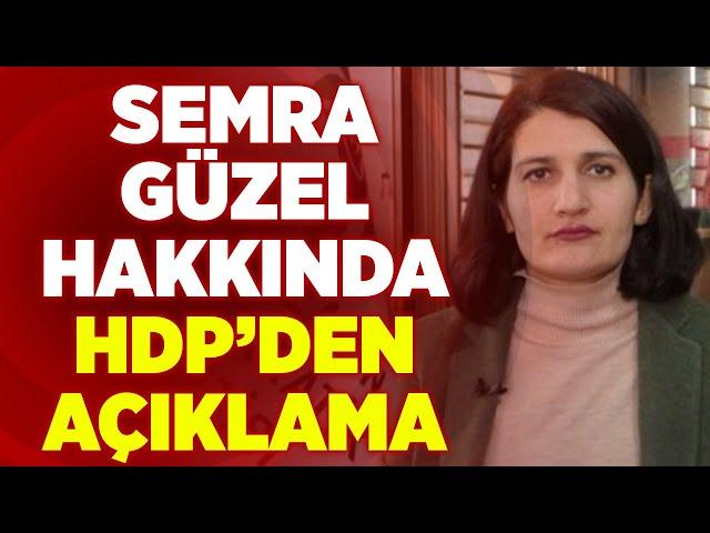 Semra Güzel Hakkında HDP'den Açıklama! | KRT Haber