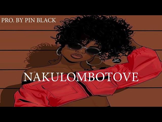 NAKULOMBOTOVE gengetone x dancehall beat pro. by pin black