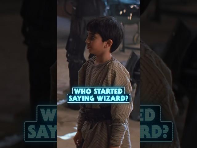 Who Started Saying "Wizard" in Star Wars?