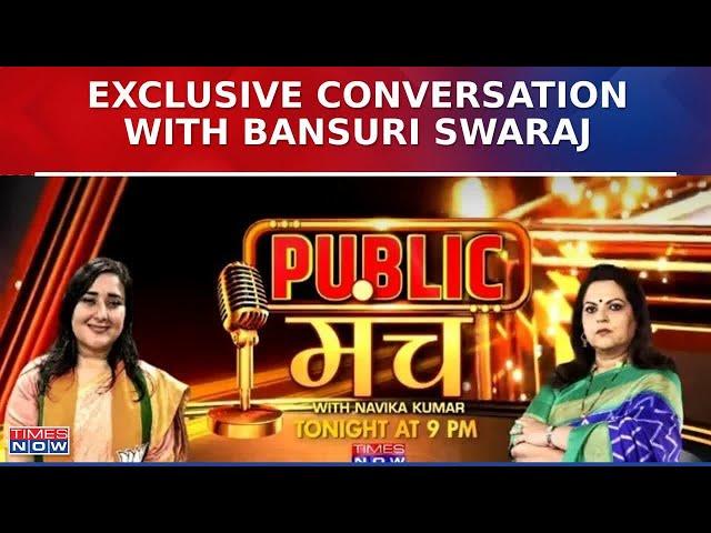 Exclusive Conversation with Bansuri Swaraj Amid Lok Sabha Elections 2024 | Public Munch