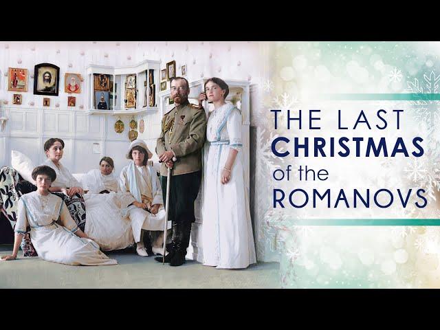 The Last Christmas of the Romanovs