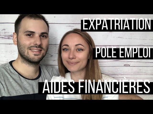 Des AIDES FINANCIÈRES pour vivre à l'étranger / s'expatrier ? | Pôle Emploi | Josephine & Alexandre