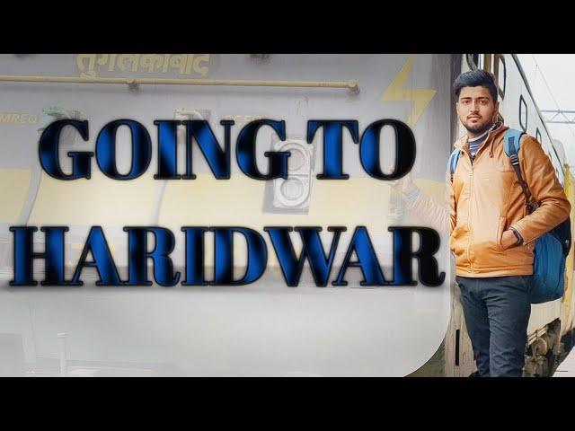 || Going to Haridwar ||  Pawan Sharma Vlog || enjoy 