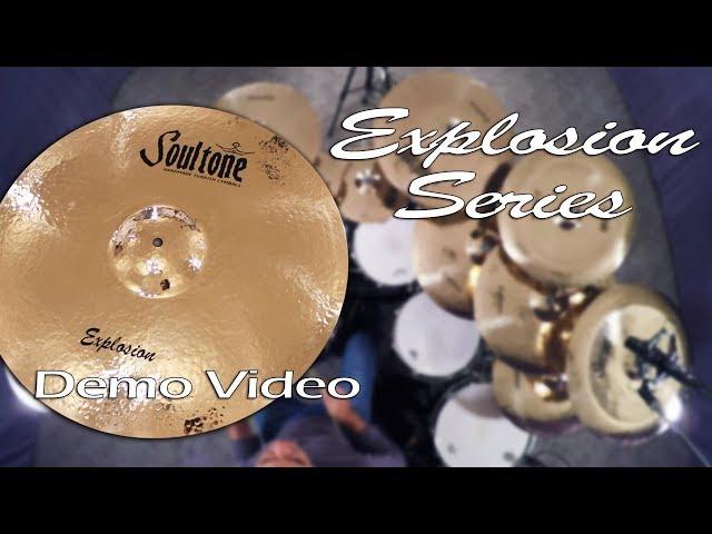 Soultone Cymbals Explosion Series Demo Video