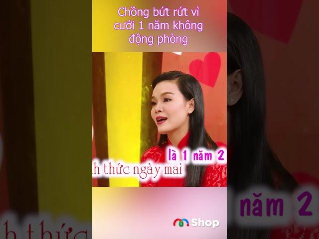 Chồng bứt rứt vì cưới 1 năm không được động phòng #shorts #chuyenvochong #vochongson