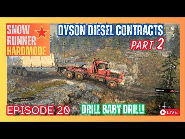 SnowRunner - Episode 21 – Dyson Diesel Contracts, Part 3 Out with the Old #hardmode