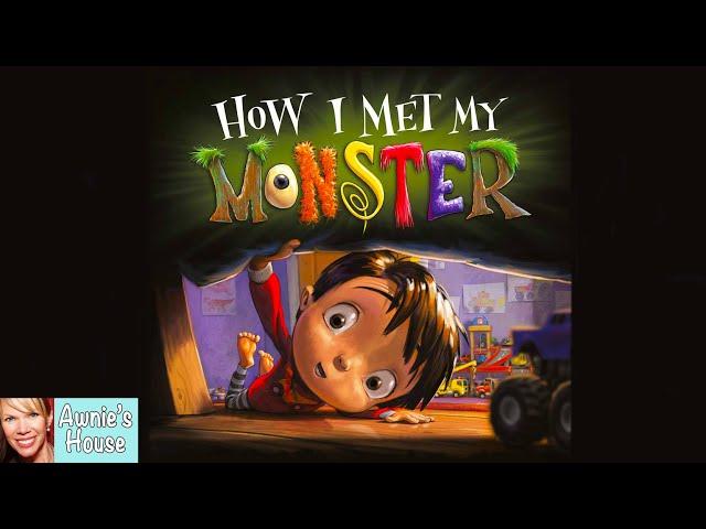  Kids Book Read Aloud: HOW I MET MY MONSTER by Amanda Noll and Howard McWilliam