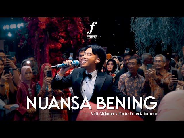 Nuansa Bening - Vidi Aldiano X Forte Entertainment