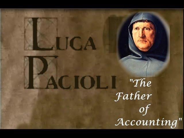 Luca Pacioli: Father of Accounting