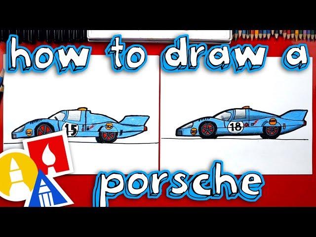 How To Draw A Porsche Race Car