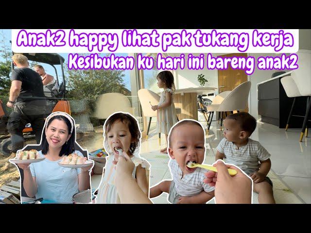 ANAK2 HAPPY LIHAT PAK TUKANG KERJA || KESIBUKANKU HARI INI BARENG ANAK2