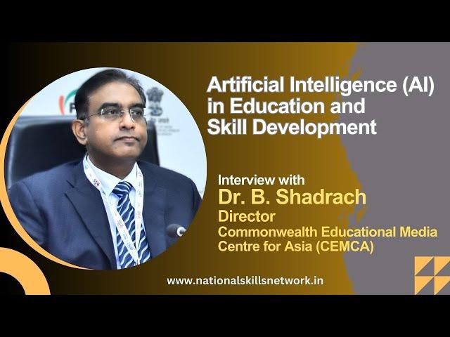 Artificial Intelligence (AI) in Education and Skill Development