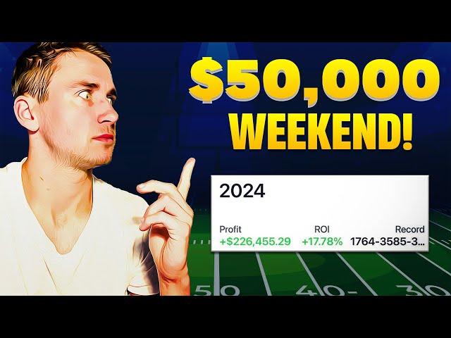 How I Made $50,000 Sports Betting in ONE Weekend (Tutorial, Proven Strategies that Make Money)