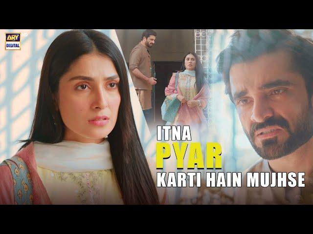 Kehti kyun nahi, ke Aap ko mujhse Mohabbat Hai ️ | Jaan e Jahan | Hamza Ali Abbasi | Ayeza Khan