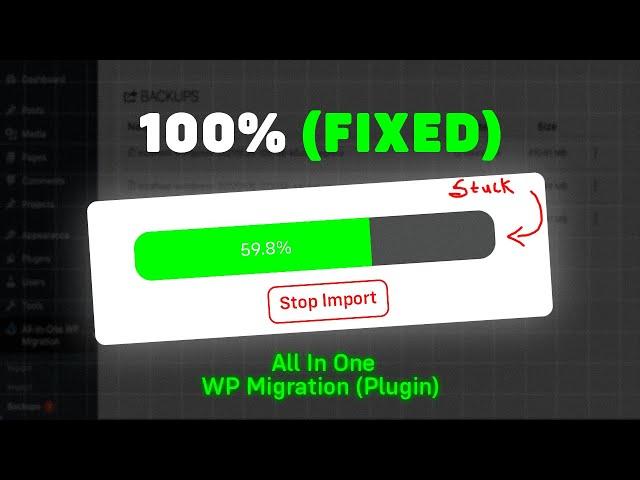 All In One WP Migration Import Stuck At 0%, 60% Or 100% (Fixed)