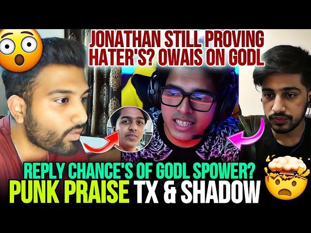 Jonathan Still Proving Hater's  Owais On Best Thing Of GodLPunk Praise Tx Shadow 