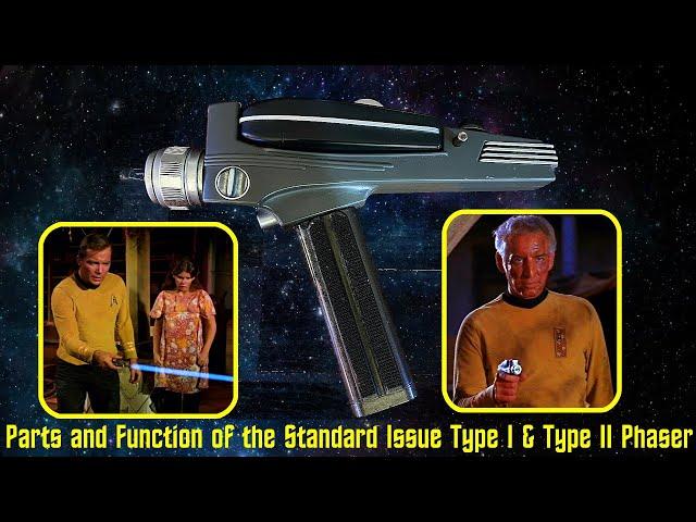 The Parts and Function of the Standard Type I and Type II Starfleet Issued Hand Phaser