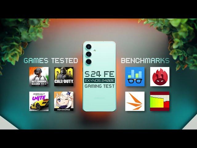 Samsung Galaxy S24 FE | Gaming Test & Benchmarks