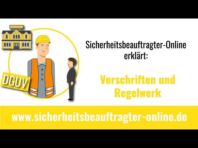 Vorschriften- und Regelwerke | Die Erklärung für Sicherheitsbeauftragte | Definition