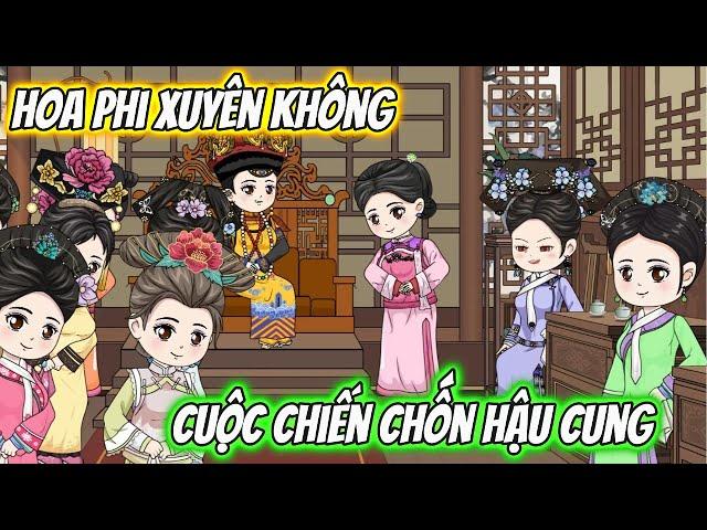 Hoa Phi Xuyên Không Cuộc Chiến Chốn Hậu Cung | Cún Con VietSub