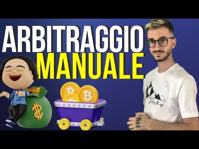 Guadagnare con L'arbitraggio MANUALE - SENZA PIATTAFORME RISCHIOSE!