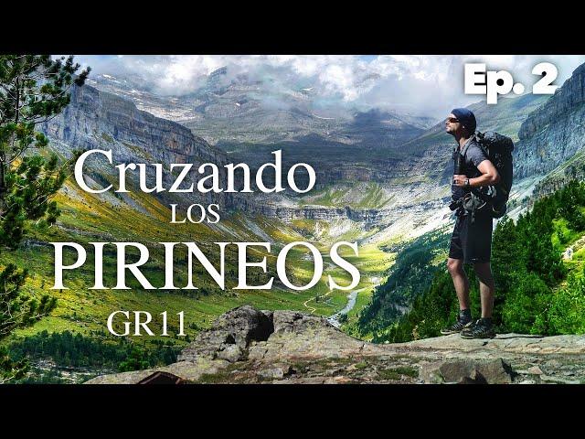 Atravesando Aragón por los PIRINEOS | GR11 Ep. 02