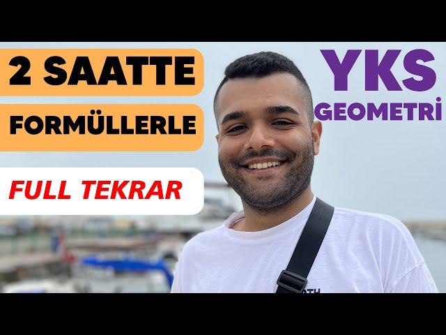 2 SAATTE FORMÜLLERLE YKS FULL TEKRAR GEOMETRİ TEK VİDEO !