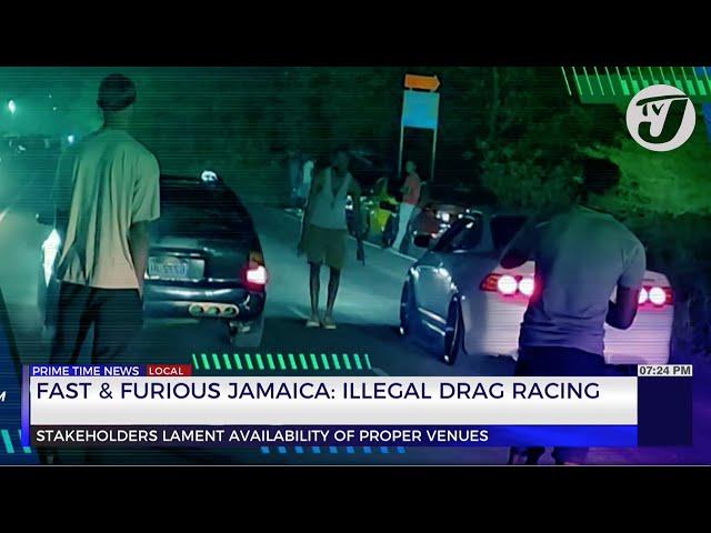 Fast & Furious Jamaica: Illegal Drag Racing - Part 2 #tvjnews