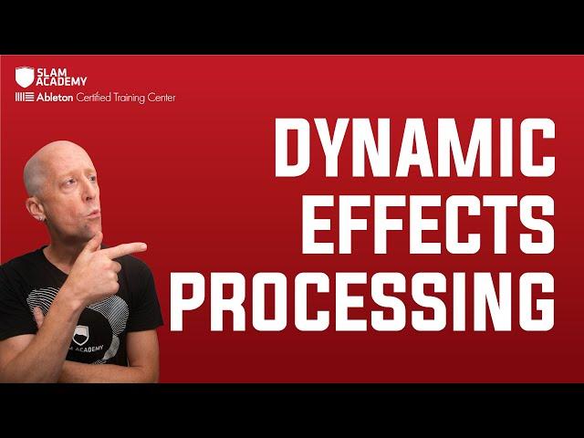 Dynamic Effects Processing