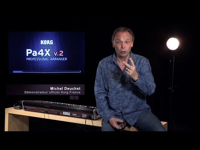 KORG Pa4X - OS V2.0 présenté par Michel Deuchst (vidéo de La Boite Noire)