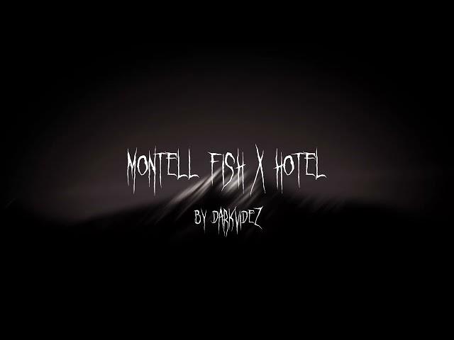 Montell Fish x Hotel (8D Audio/Sped Up) by darkvidez