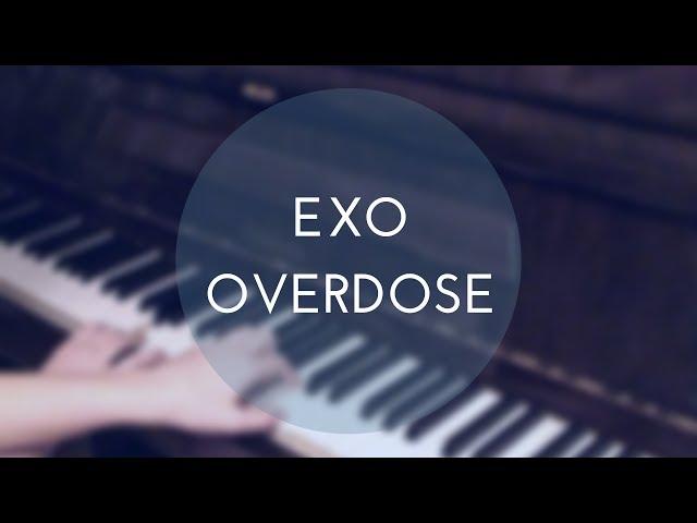 EXO - Overdose (piano cover & sheet music by Just Julia)