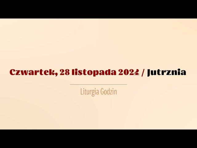 #Jutrznia | 28 listopada 2024