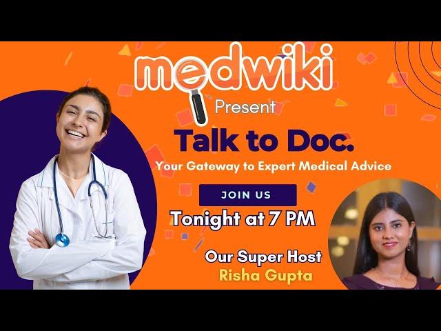 ️ Introducing 'Talk to Doc' on MedWiki: Your Gateway to Expert Medical Advice! 🩺