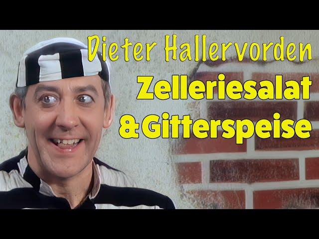 Dieter Hallervorden - Zelleriesalat & Gitterspeise