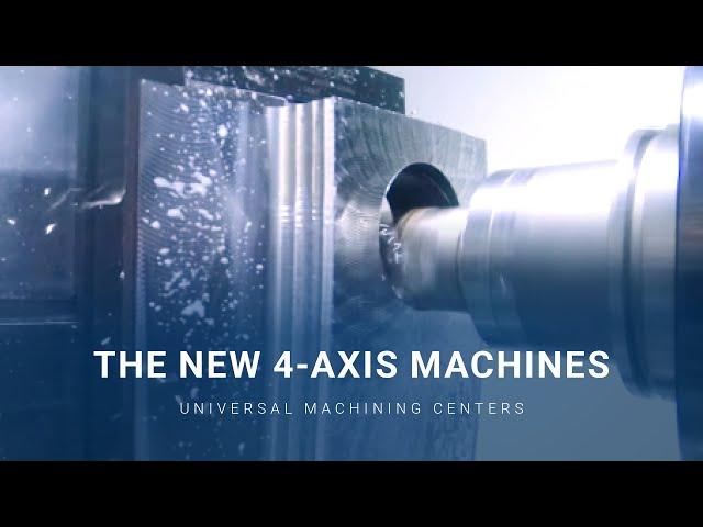 The new 4-axis machines | Die neuen 4-Achs-Universalmaschinen