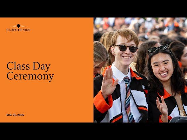 Princeton 2025 Class Day Ceremony