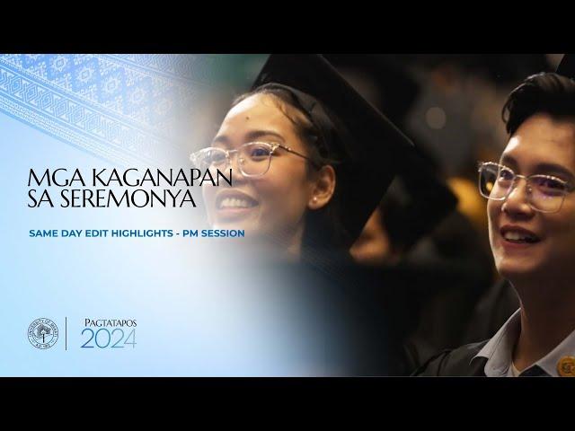 Mga Kaganapan - Ang Pagtatapos 2024 (Hapong Programa) - Same Day Edit | August 30, 2024