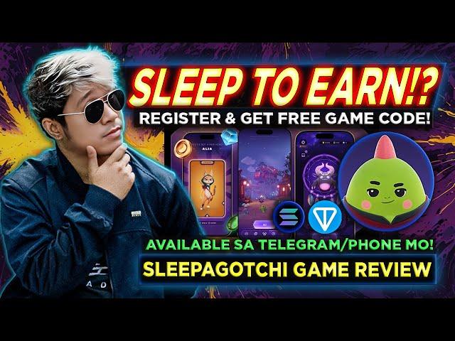 FREE GAME CODE! | Sleepagotchi FREE Play to Earn sa Telegram Review (Tagalog)