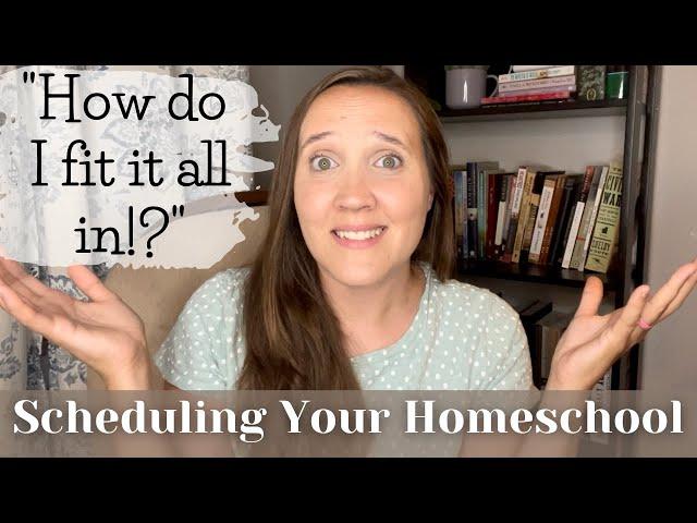 Homeschool Schedules: How To Fit It All In || Homeschooling Multiple Ages