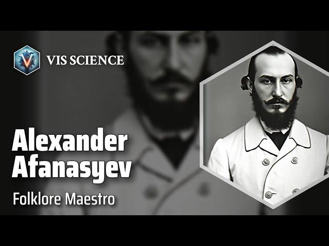 Alexander Afanasyev: Uncovering Folklore Wonders | Scientist Biography