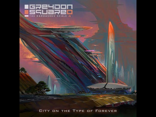 City on the Type of Forever  (2022) [Full Album]