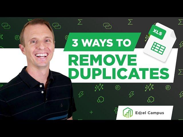 How To Quickly Remove Duplicates In Excel: My Top 3 Ways to Remove Duplicates