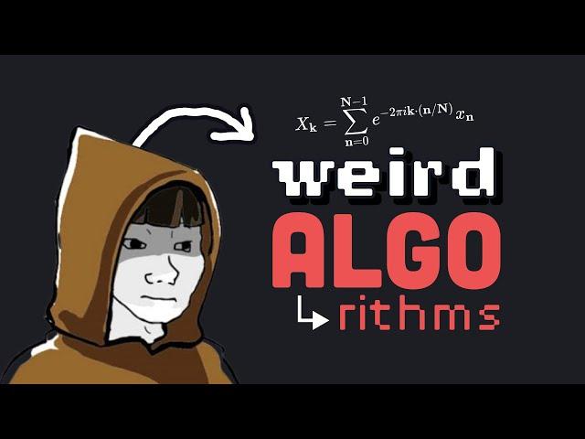 10 weird algorithms