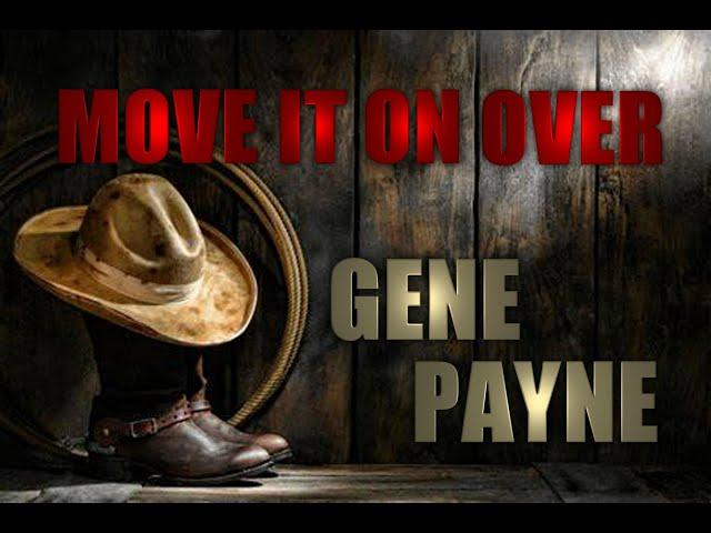 Move It On Over by Gene Payne