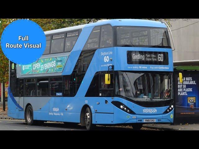 NCT Sky Blue Line 60 Full Route Visual- City, Queen Street to Gedling, Chase Farm